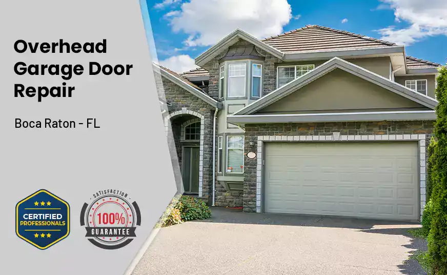 Overhead Garage Door Repair Boca Raton - FL 